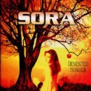 SORA / Demented Honour