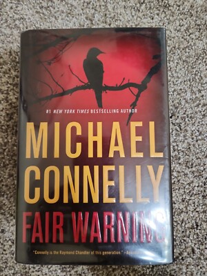 Jack Mcevoy Ser.: Fair Warning by Michael Connelly (2020, Hardcover)