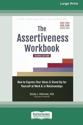 Randy J Paterson The Assertiveness Workbook (Paperback) (UK IMPORT)