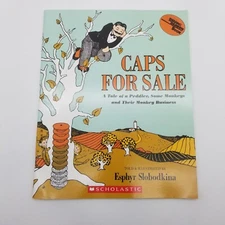 Caps for Sale: A Tale of a Peddler, Some Monkeys and Their Monkey Business