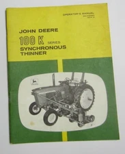 John Deere Operators Manual 100 K Synchronous Thinner
