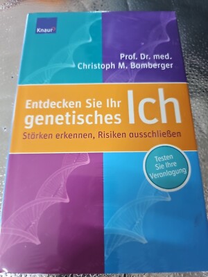 EB 219 Prof. Dr. med. Christoph M. Bamberger: Entdecken Sie Ihr genetisches Ich
