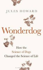 Wonderdog, Mr Jules Howard,  Hardback