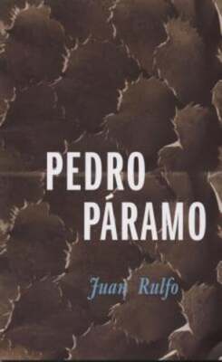 Pedro Paramo by Juan Rulfo: New