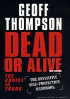 Geoff Thompson | Dead Or Alive | Taschenbuch | Englisch (2004)