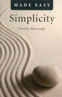 Simplicity Made Easy | Jennifer Kavanagh | Englisch | Taschenbuch | 2011