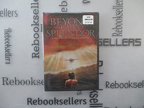 BEYOND THE GATES OF SPLENDOR D - VERY GOOD