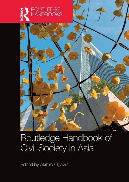 Routledge Handbook Of Civil Society In Asia Akihiro Ogawa Taschenbuch Englisch-image