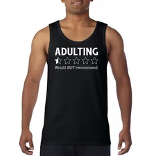 Adulting Would Not Recommend Tank Top Fun Adult Life is Hard Review Men's Top