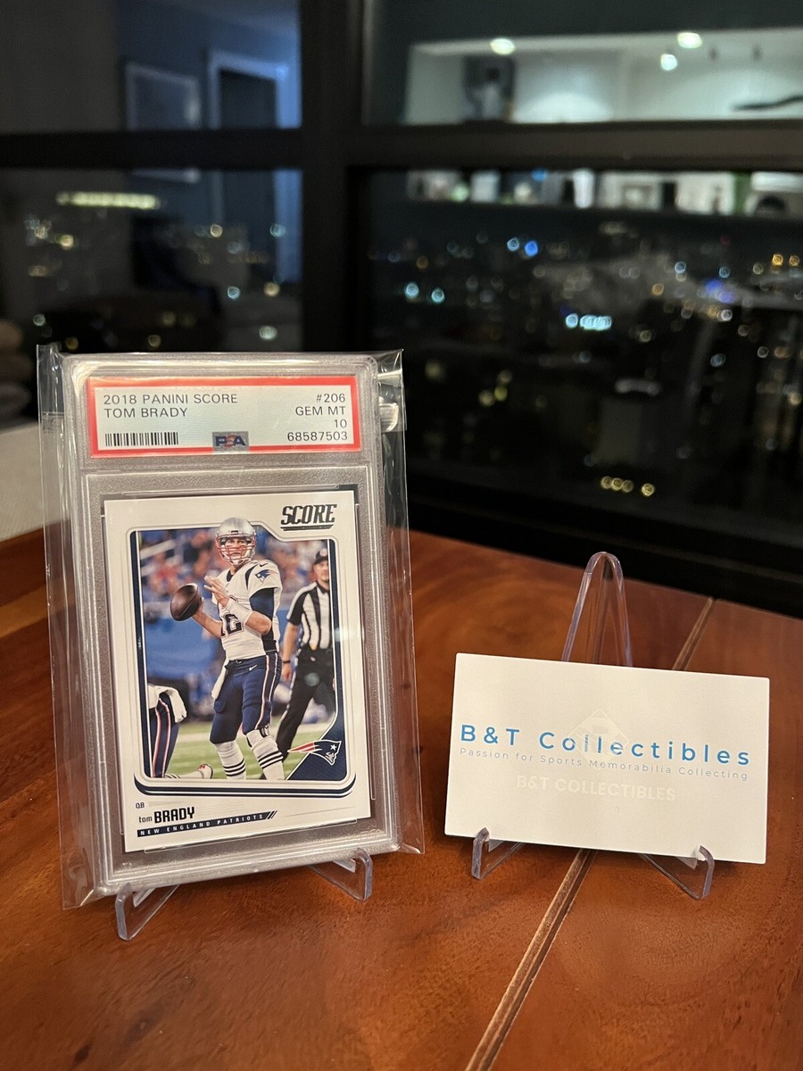 2018 Panini Score Tom Brady #206 PSA 10 GEM MINT New England 2018 Panini Score Tom Brady #206 PSA 10 GEM MINT New England