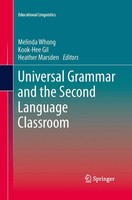 Melinda Whong (U. A.) | Universal Grammar And The Second Language Classroom | X