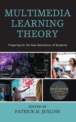 Multimedia Learning Theory by Patrick M. Jenlink - 9781610488488