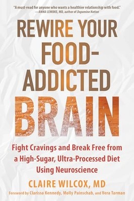 Rewire Your Food-Addicted Brai - GOOD