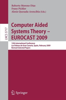 Moreno Daz - Computer Aided Systems Theory - EUROCAST 2009   12th Int - X555z