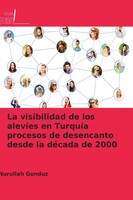Nurullah GüNdüZ | La Visibilidad De Los AlevíEs En TurquíA Procesos De...