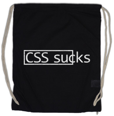 CSS Sucks Turnbeutel Fun Geek Nerd Computer Science Scientist Web Designer
