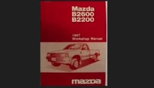 1987 Mazda B-Series B2600 B2200 Truck Shop Service Repair Workshop Manual