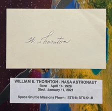 WILLIAM E. THORNTON STS ASTRONAUT HAND SIGNED AUTOGRAPHED INDEX CARD SCCS