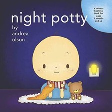 Night Potty: a before-bedtime book for ages 6 months and up - Board book - GOOD