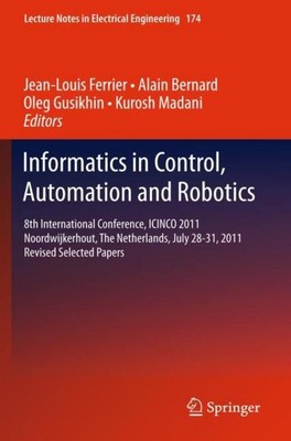 Informatics in Control, Automation and Robotics Jean-Louis Ferrier