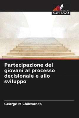 George M Chikwanda | Partecipazione dei giovani al processo decisionale e...