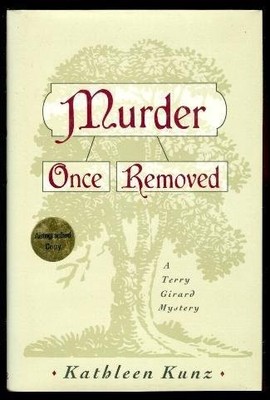 MURDER ONCE REMOVED By Kathleen Kunz - Hardcover *Excellent Condition*