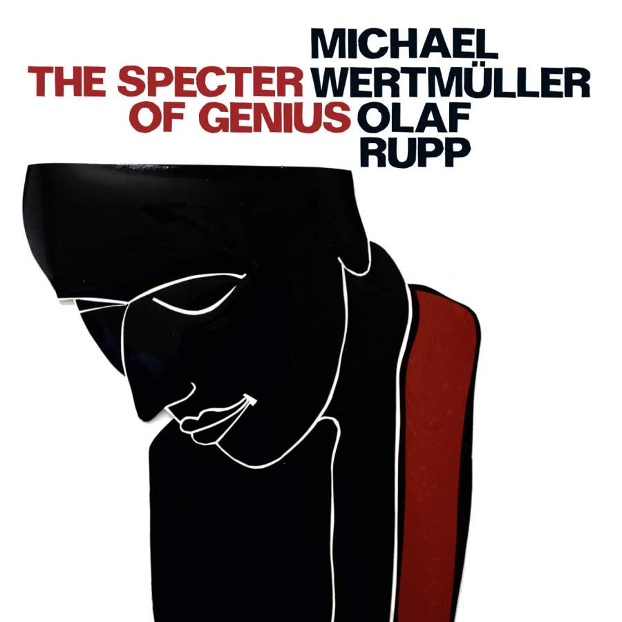 Альбом Michael Wertmüller & Olaf Rupp The Specter of Genius (CD)