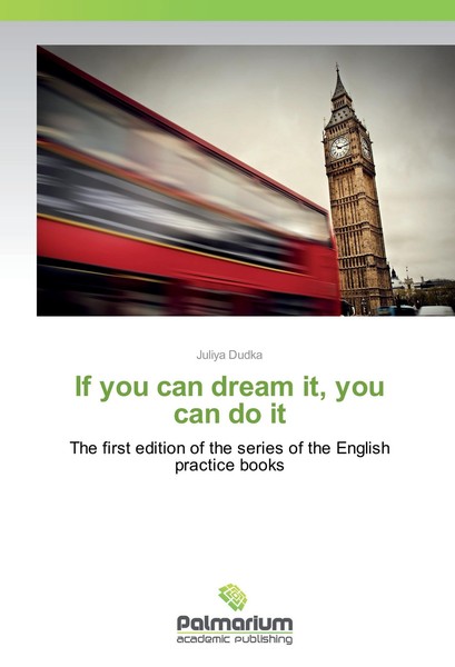 If You Can Dream It, You Can Do It Juliya Dudka-image