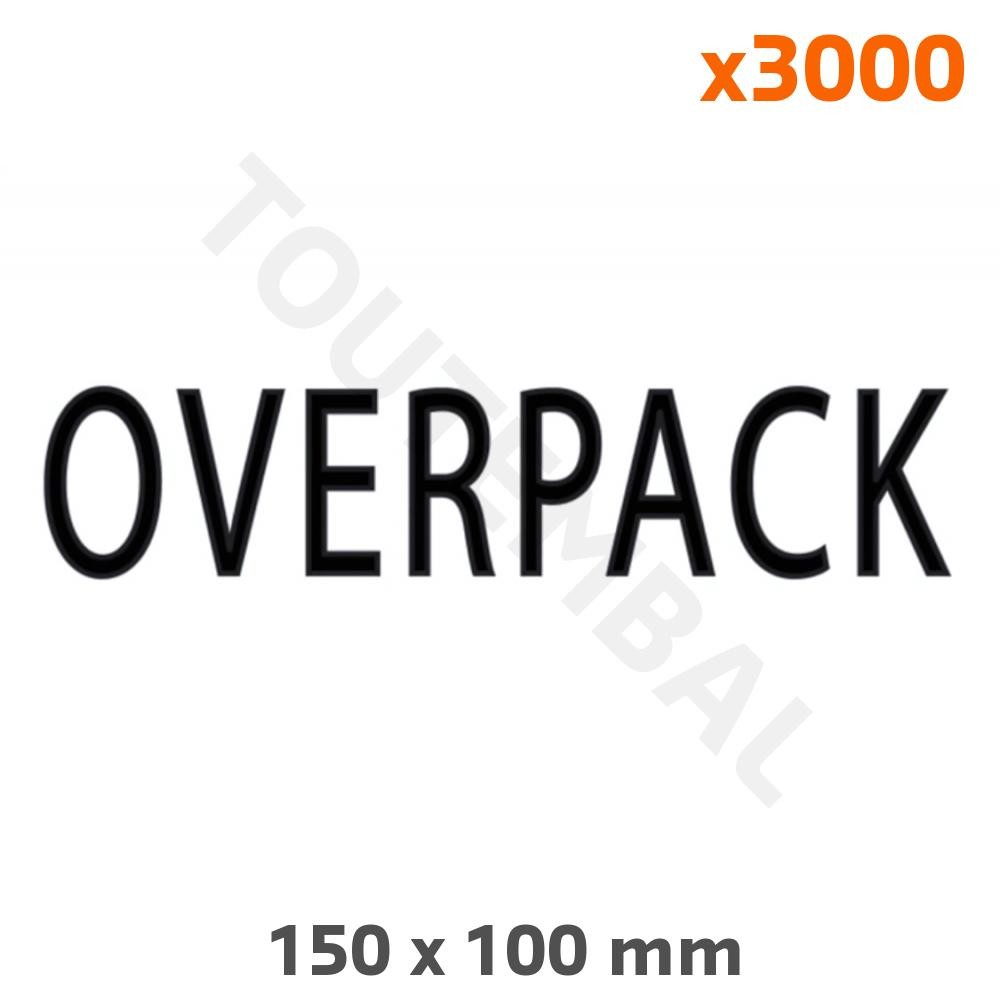 Étiquette adhésive Overpack 150x100 mm haute visibilité transport aérien lot de 3000