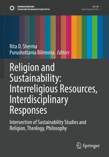 Religion and Sustainability: Interreligious Resources, Interd... - 9783030793036