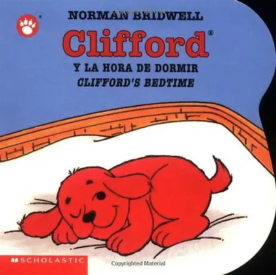 Clifford y la Hora de Dormir/Clifford's Bedtime (Clifford the Small Red Puppy Bo