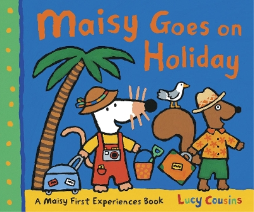 Lucy Cousins Maisy Goes on Holiday (Tascabile) Maisy First Experiences