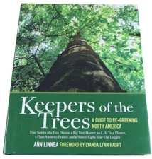 Keepers of the Trees Hardcover – Signed by Ann Linnea – Guide to Re‑Greening USA