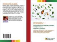 Gustavo Oliveira Everton (U. A.) | Atividade Larvicida Das Cascas De Hymenaea...