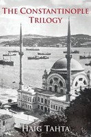 Haig Tahta | The Constantinople Trilogy | Taschenbuch | Englisch (2016)