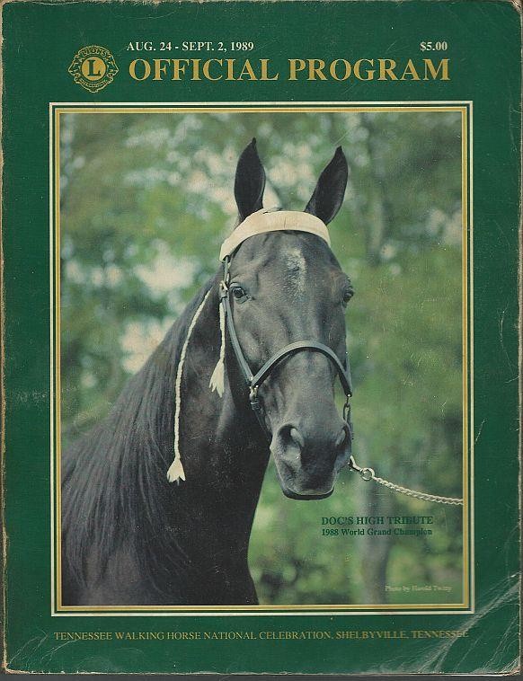 Official Program Fifty First Annual Tennessee Walking Horse Celebration 1989