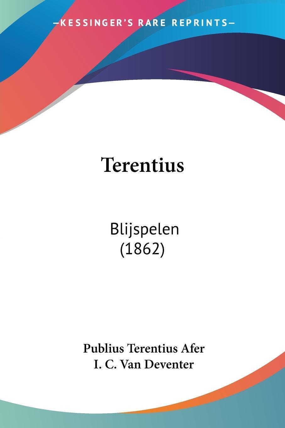 Terentius | Publius Terentius Afer (u. A.) | Blijspelen (1862) |