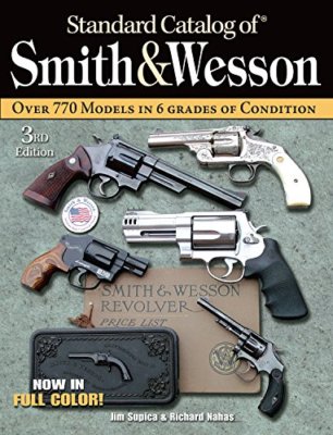 Smith&Wesson  パーツ&アクセサリーカタログ Standard Catalog of Smith and Wesson by Jim Supica and Richard