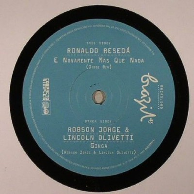 RESEDA, Ronaldo/ROBSON JORGE/LINCOLN OLIVETTI - E Novamente Mas Que Nada - 7''