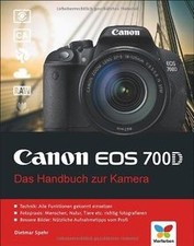 Canon EOS 700D: Das Handbuch zur Kamera von Spehr, D... | Buch | Zustand wie neu