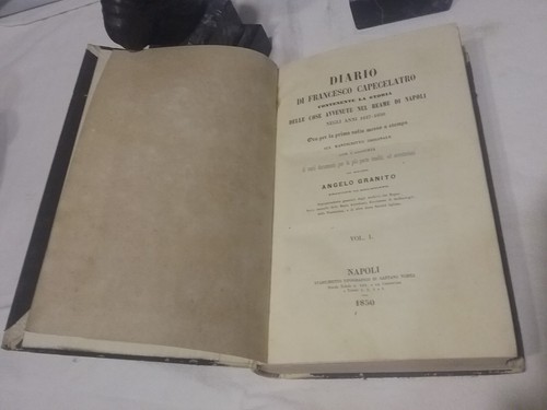 CAPECELATRO - DIARIO - STORIA NEL REAME DI NAPOLI DAL 1647 AL 1650 (MASANIELLO) - Foto 6 di 12