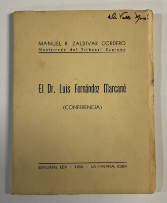 *Vintage El Dr. Luis Fernandez Marcane  Conferencia 1956 La Habana