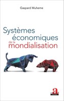 Gaspard Muheme / SystèMes éConomiques De La Mondialisation9782806102188