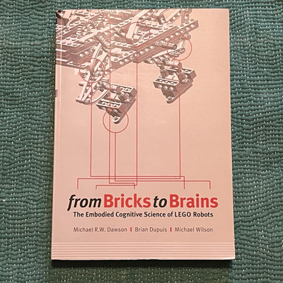 From Bricks to Brains (Brian Dupuis, Michael Dawson, Michael Wilson)