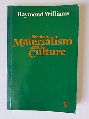 Culture and Materialism (Verso Classics) - Williams, Raymond