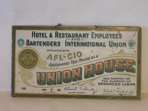 Vintage AFL-CIO Hotel, Restaurant, Bartenders Union House Advertising Sign