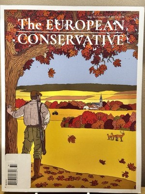 The European Conservative Magazine UK  Issue 32 Fall 2024