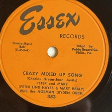 10" 78 RPM-Peter and Mary-Lonesome Lover/Crazy Mixed Up Song/Essex 353
