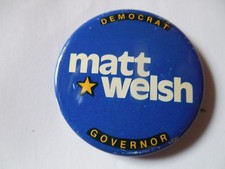 Indiana Governor Pin Back Local Campaign Button Matthew Matt Welsh Political US
