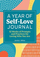 A Year Of Self-Love Journal Jamila I. White Taschenbuch Kartoniert / Broschiert
